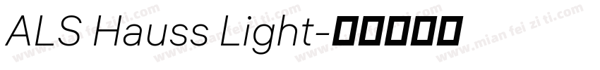 ALS Hauss Light字体转换